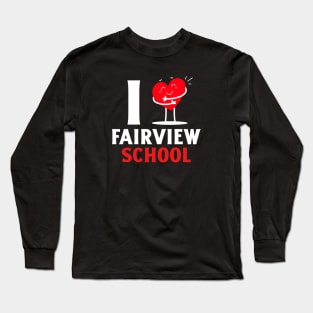 I Love Fairview School Valentine's Day Long Sleeve T-Shirt